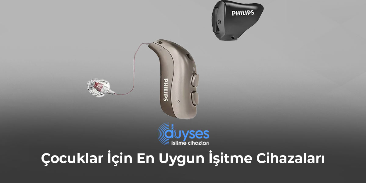 Çocuklar İçin En Uygun İşitme Cihazaları