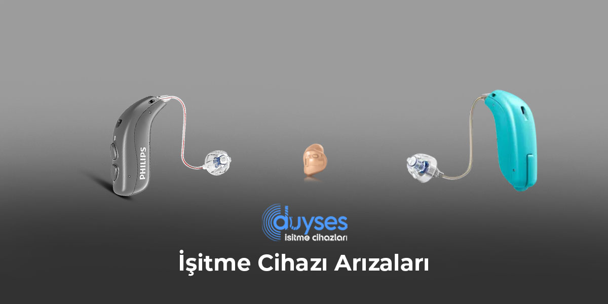 İşitme Cihazı Arızaları